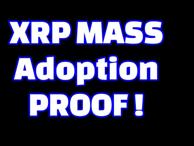 Shocking Proof of XRP’s Massive Adoption