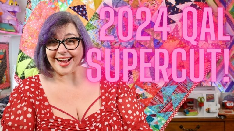 2024 Quilt Along Supercut – UPDATED