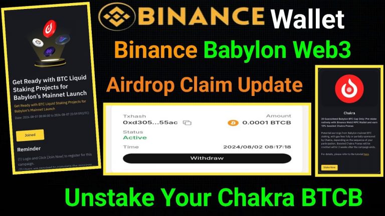 Binance Web3 Babylon Airdrop Claim Update | Unstack Your Chakra BTCB Live | Binance Web3 Airdrop