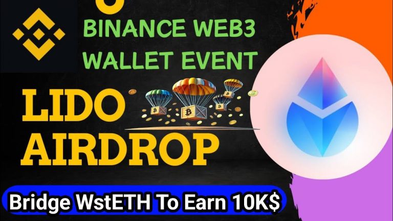 Binance Web3 Wallet Lido Airdrop | Bridge $wstEth & Win $10,000 | Binance Web3 Wallet New Airdrop