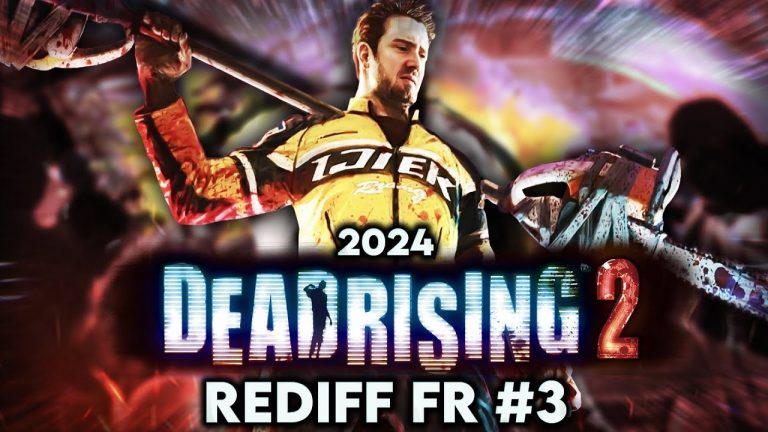 DEAD RISING 2 – ” 2024 ” #3 [ REDIFF FR ]