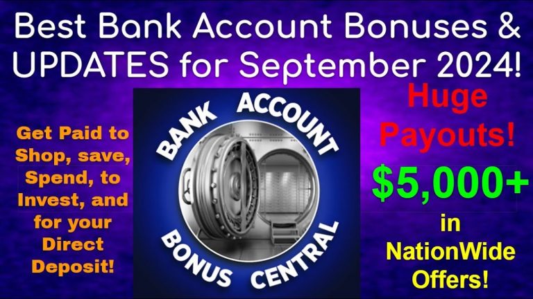 Earn Over $5000 With Top Bank Account Bonuses September 2024 Shop, Invest, Direct Deposit, Get Paid!