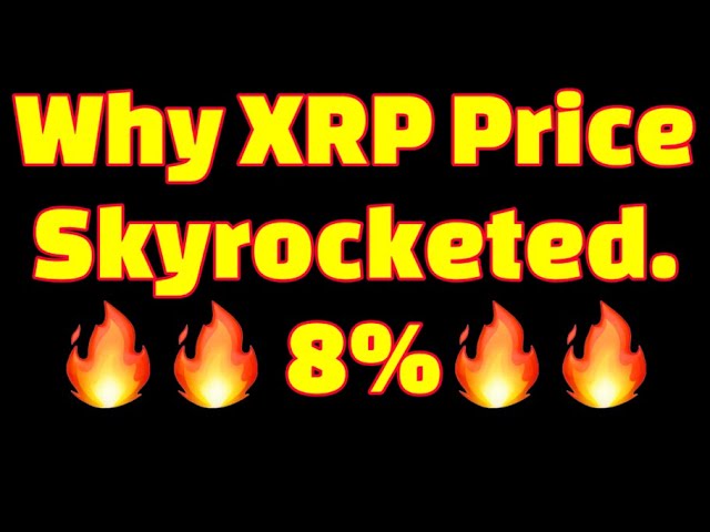 HOLY SMOKES XRP’s 8% SURGE TODAY!