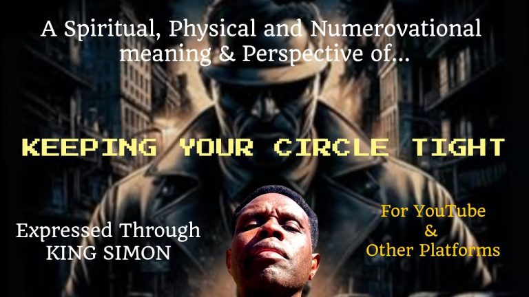 Keeping Your Circle Tight: A Spiritual and Physical meanings