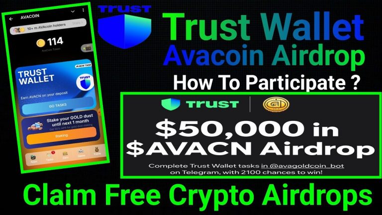 Trust Wallet Avacoin Airdrop | $50,000 $AVACN airdrop | Trust Wallet New Crypto Airdrops