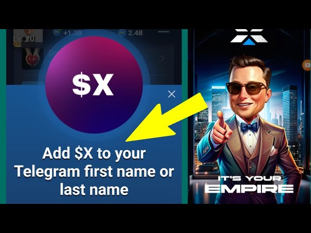 Add $X to your Telegram first name or last name X EMPIRE