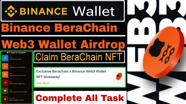 Binance BeraChain Web3 Wallet Airdrop | Mint NFT & Complete All Task | Binance Web3 Wallet Airdrop