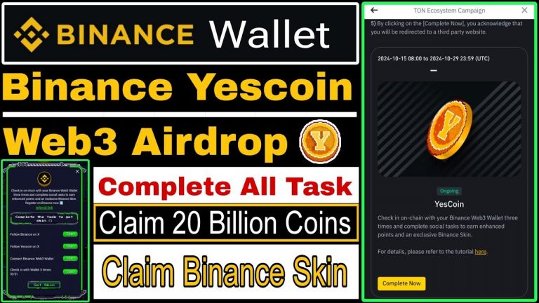 Binance Yescoin Web3 Wallet Airdrop | Binance Ton Ecosystem | Complete Task & Earn 20 Billion Coins