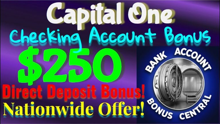 Get A $250 Bonus With Capital One Checking Account – Available Nationwide!