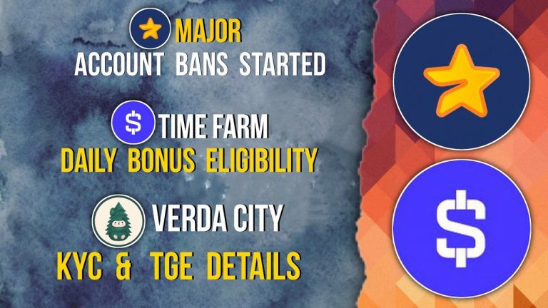 MAJOR Accounts Getting Ban | TIMEFARM Eligibility Bonus | VERDA CITY KYC #major #timefarm #verdacity