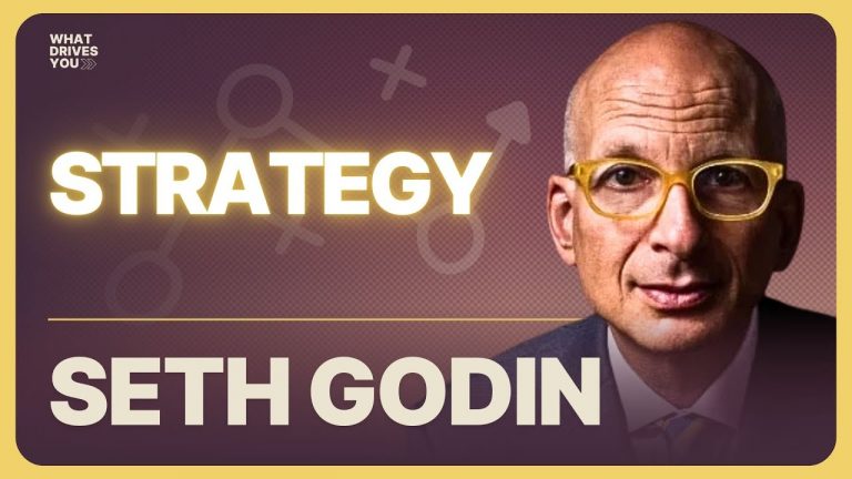 Strategy: How To Understand & Create A User Friendly Strategy For Business & Life w/ Seth Godin