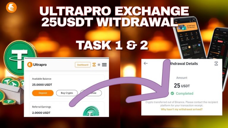 Task1&2 _Complete This Simple Task on UltraPro Exchange to Withdraw Your 25 USDT!