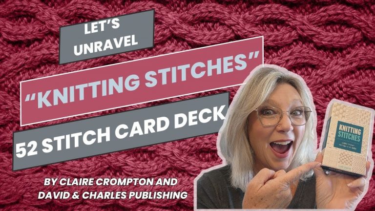 Unraveling What’s Inside the “Knitting Stitches Deck” – Let’s Dive In!