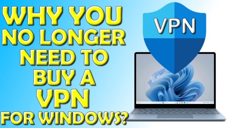 Why You No Longer Need To Buy A VPN for Windows!