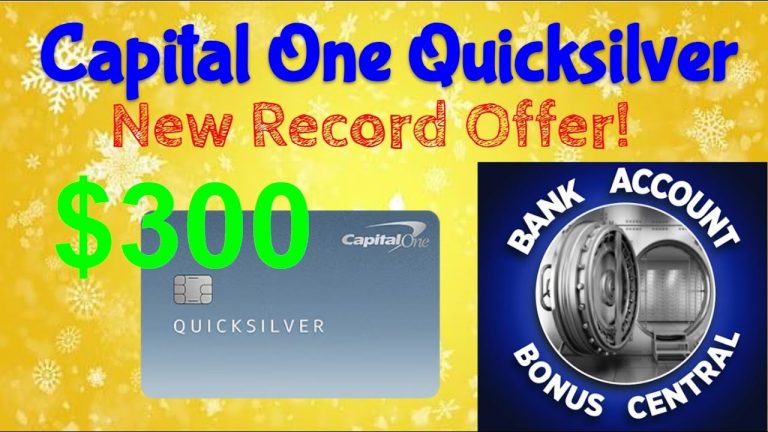 Capital One QuickSilver Record $300 Sign-Up BONUS!!