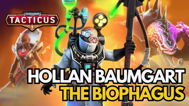 Hollan Baumgart – The Biophagus! Character Showcase – Warhammer 40,000: Tacticus!