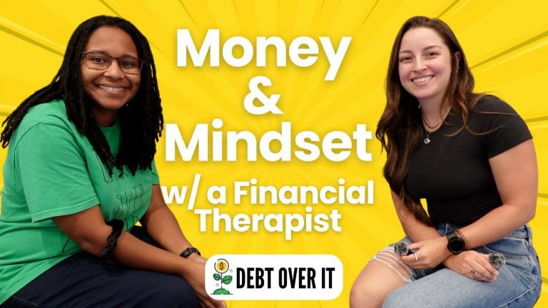 Money and Mindset: A Deep Dive with a Financial Therapist