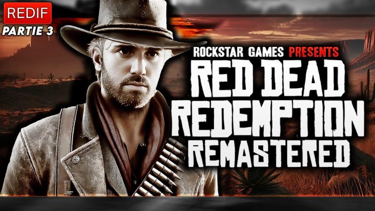 RED DEAD REDEMPTION ” REAMASTERED “- #3 – UN BONHEUR SUR PC – [ REDIFF FR ]