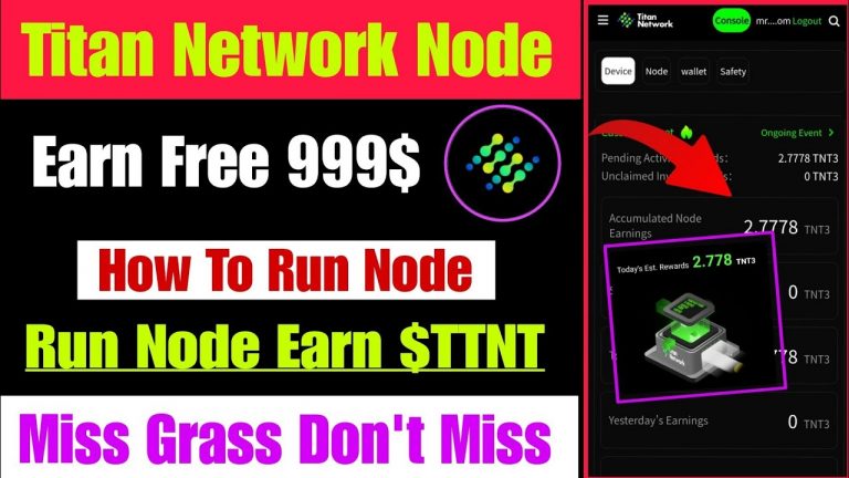 Titan Network Node Run | Earn Free Upto 999$ | Run Node Earn $TTNT | Titan Network Mining Airdrop