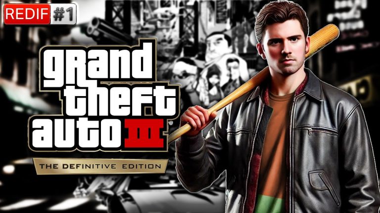 GTA III: The Definitive Edition ( MAJ – 2024 ) #1 – [REDIFF FR]