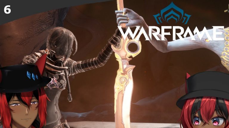 Mom is Not Available Right Now, Please Leave a Message – Warframe – Session #06 (The Sacrifice)