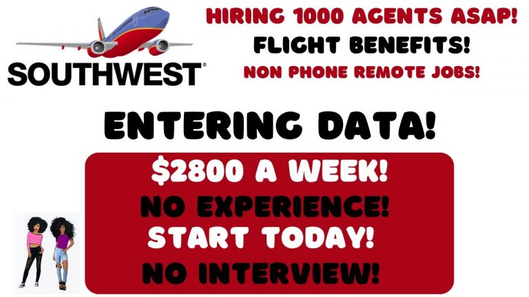 Southwest Hiring! Entering Data Start Today No Interview Remote Jobs No Experience $2800 A Week #WFH