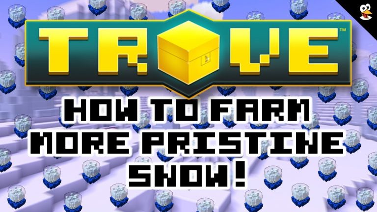 TROVE | HOW TO FARM MORE PRISTINE SNOW!