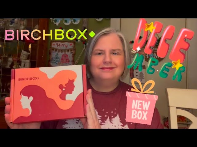 BIRCHBOX DECEMBER 2024 | MARYBB10 for $10 off your first box