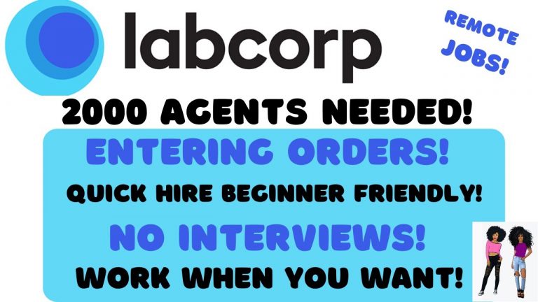 LABCORP Hiring! 2000 Agents Needed ASAP! Quick Hire Beginner Friendly Remote Jobs No Interview