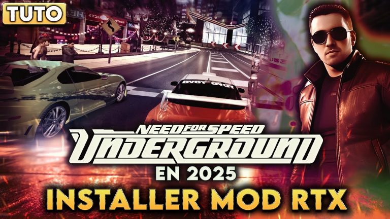 TUTO / NEED FOR SPEED: UNDERGROUND ” INSTALLER MOD RTX – 2025 ” [ FR ]